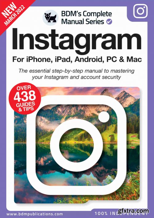 The Complete Instagram Manual - March 2022