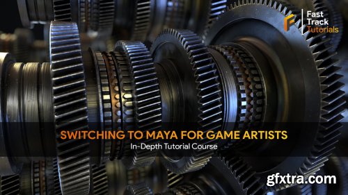 Artstation - Switching to Maya for game artists by FastTrack Tutorials