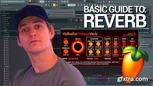 Skillshare The Basic Guide to REVERB - FL Studio TUTORiAL
