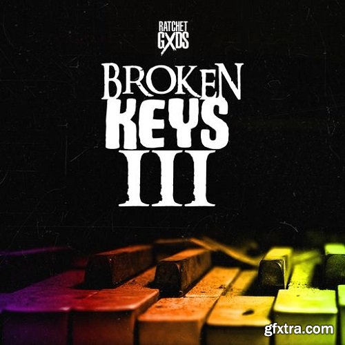 RatchetGxds Broken Keys 3 WAV