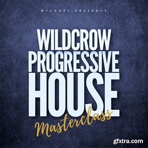 Wildcrow Progressive House Masterclass TUTORiAL