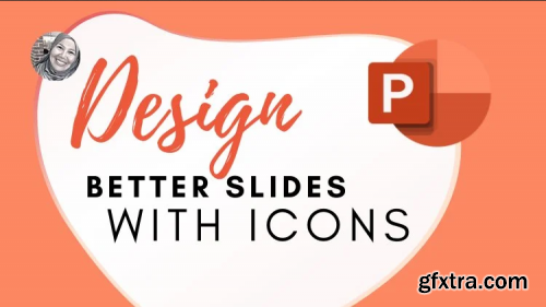 PowerPoint Tutorials: Design Better Slides with Icons