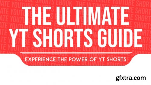 The Ultimate YouTube Shorts Guide | TikTok scraper/video downloader included