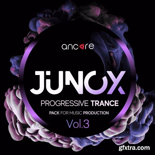 Ancore Sounds JUNOX Progressive Trance Vol 3 MULTiFORMAT