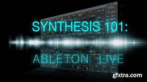 Skillshare Synthesis 101 Ableton Live TUTORiAL