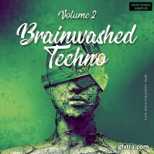 Dark Magic Samples Brainwashed Techno Vol 2 WAV MIDI Spire Sylenth1