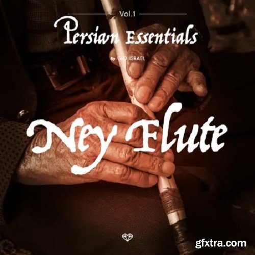 Gio Israel Persian Essentials Ney Flute WAV