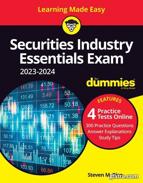 Securities Industry Essentials Exam 2023-2024 For Dummies with Online Practice, 3rd Edition
