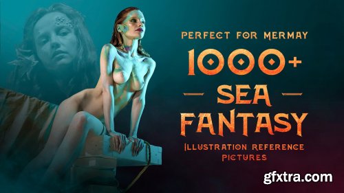 Artstation - Grafit studio - 1000+ Sea Fantasy Reference Pictures