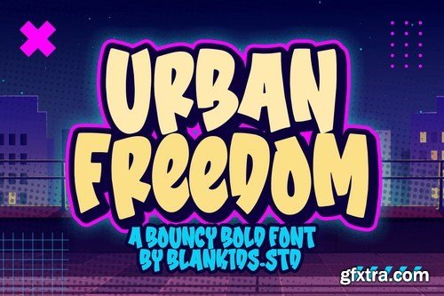 Urban Freedom a Bold Bouncy Font
