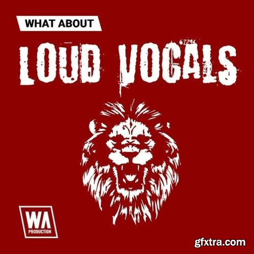 W. A. Production What About Loud Vocals WAV