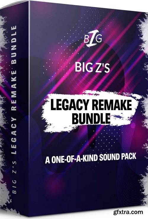 Big Z Sounds Big Z\'s Legacy Remake Bundle MULTiFORMAT