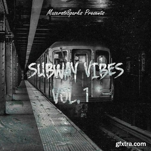 Maserati Sparks Subway Vibes Vol 1 WAV