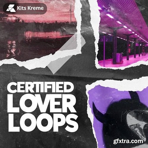 Kits Kreme Certified Lover Loops WAV