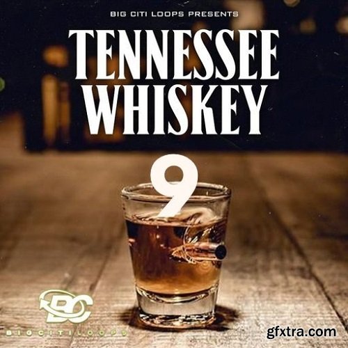 Big Citi Loops Tennessee Whiskey 9 WAV