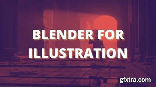 Blender 3 for Illustration 2022