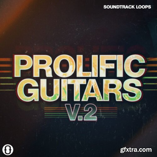 Soundtrack Loops Prolific Guitars Volume 2 WAV