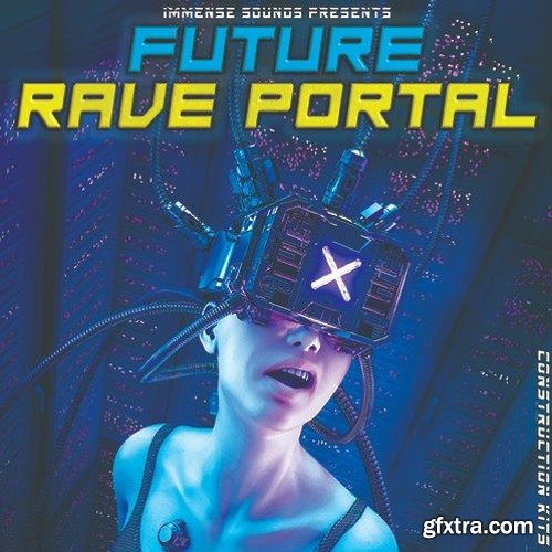 Immense Sounds Future Rave Portal WAV MIDI Spire