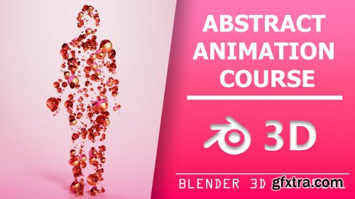 Blender 3D: Your First Abstract Animation