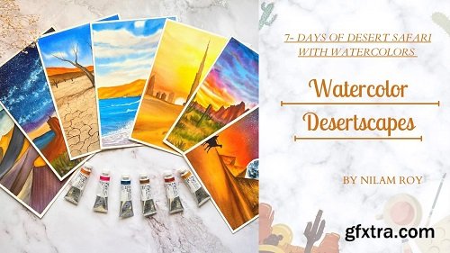 Watercolor Desertscapes- Let\'s Explore Deserts Around the World In 7 Days
