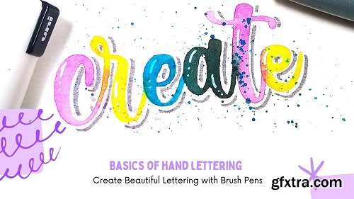 Basics of Hand Lettering: Create Beautiful Lettering with Brush Pens
