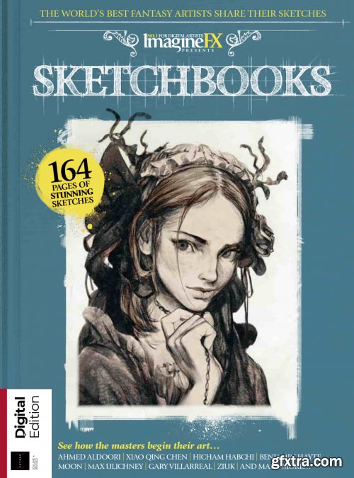 ImagineFX Presents: Sketchbooks - Volume 4, Revised Edition 2022
