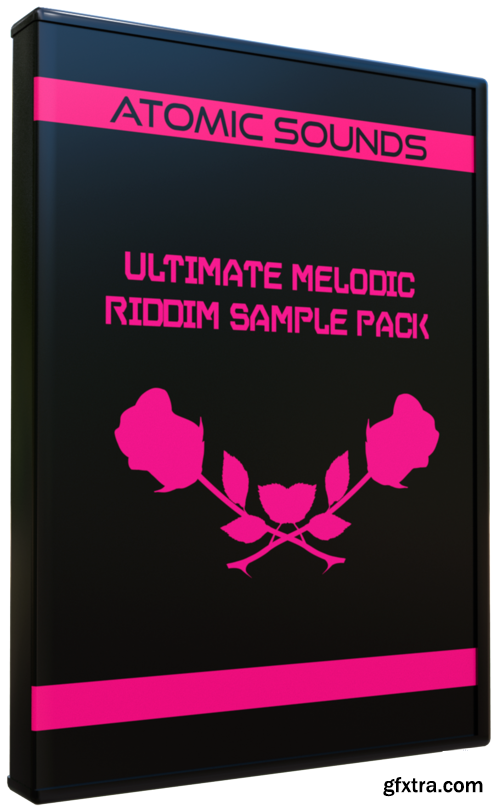 Atomic Sounds Ultimate Melodic Riddim Sample Pack WAV XFER RECORDS SERUM-FANTASTiC