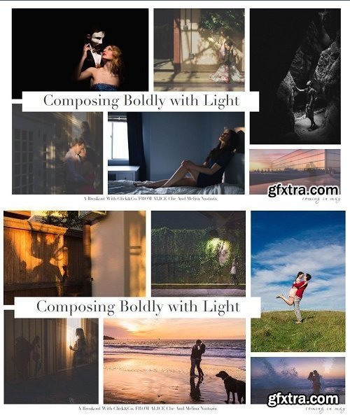 Composing Boldly with Light by Alice Che and Melina Nastazia