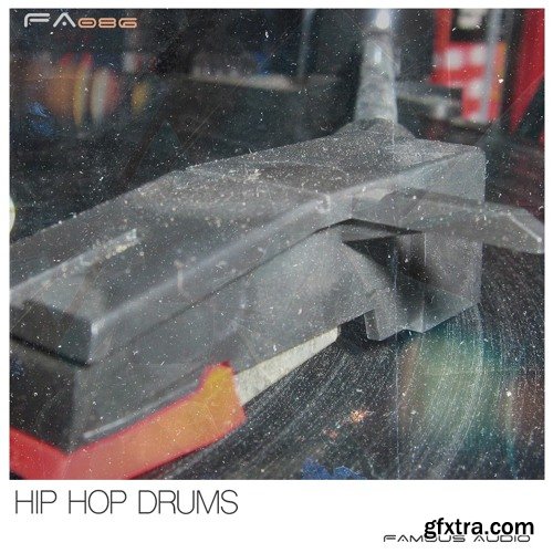 Famous Audio Hip Hop Drums WAV-FANTASTiC