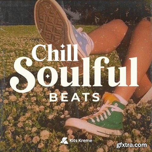 Kits Kreme Chill Soulful Beats WAV-FANTASTiC