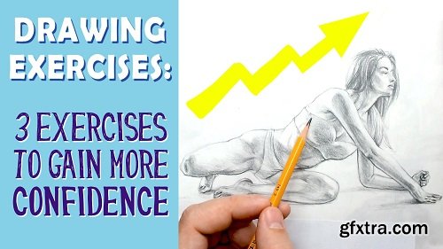 Figure drawing exercises: gain more confidence in these 3 steps