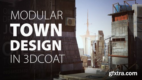 Artstation - Modular Town Design in 3D Coat
