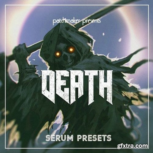 Patchmaker The Death for Serum-DECiBEL