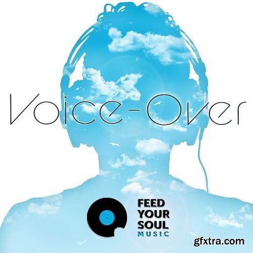 Feed Your Soul Music Voice-Over WAV-FANTASTiC