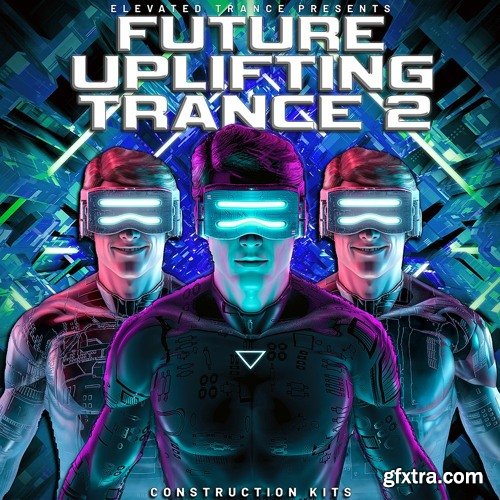 Elevated Trance Future Uplifting Trance 2 WAV MIDI Spire-DECiBEL