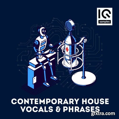 IQ Samples Contemporary House Vocals & Phrases WAV-AwZ