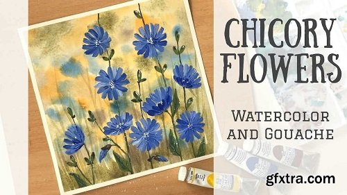 Chicory Flowers: Learn to Combine Watercolor and Gouache!
