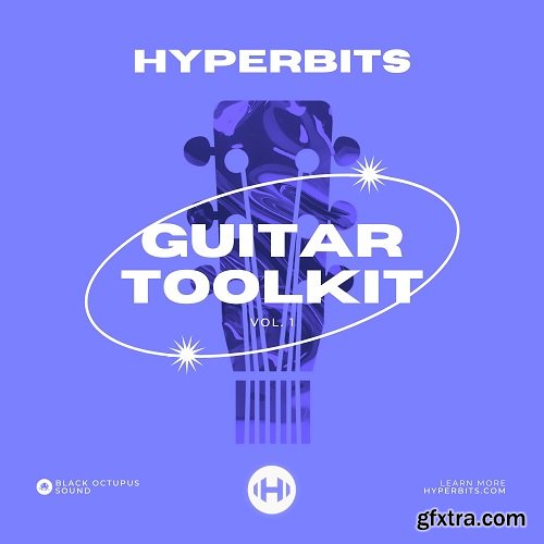 Black Octopus Sound Hyperbits Ultimate Guitar Toolkit WAV-DECiBEL