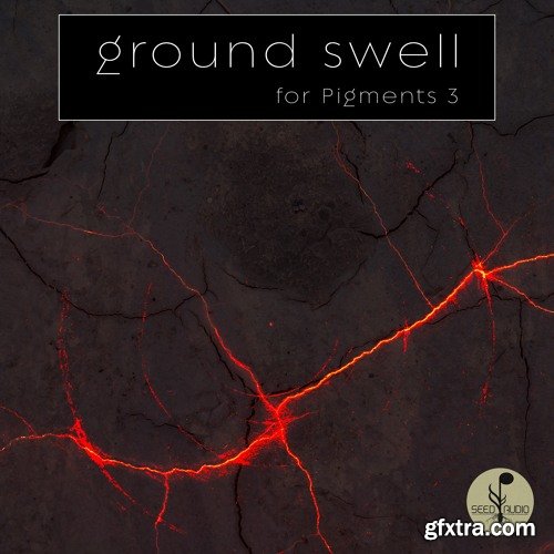 Seed Audio Ground Swell for Pigments 3-DECiBEL