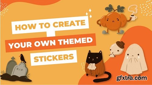 Creating Your Own Themed Stickers!