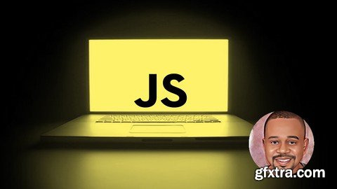 Modern JavaScript for Beginners 2023 [Made Easy•Must Have]