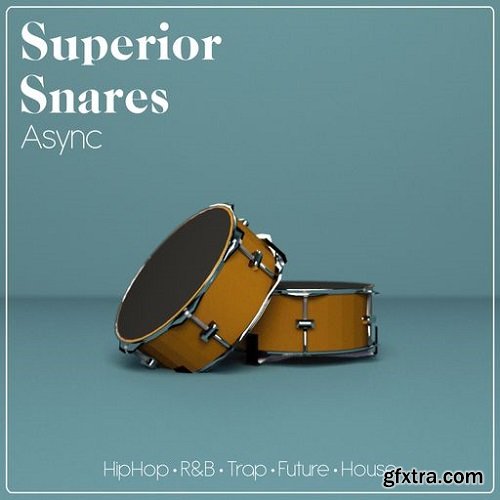 Async Superior Snares WAV-RYZEN