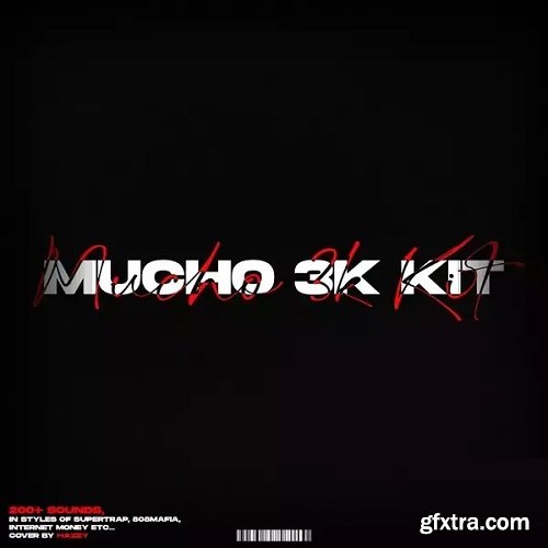 MuchoGotit 3K Stash Kit WAV FL STUDiO-FANTASTiC