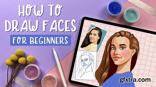 Portrait Drawing: a Beginner’s Guide to Drawing Faces
