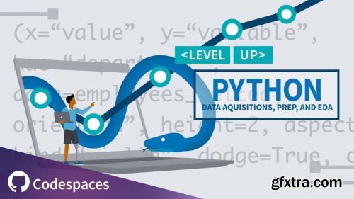 Level Up: Python Data Acquisitions, Prep, and EDA
