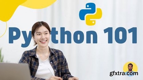 Python 101 Python For Absolute Beginners 2022