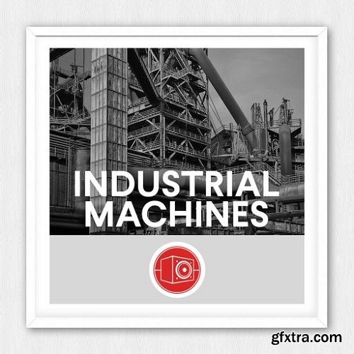 Big Room Sound Industrial Machines WAV-FANTASTiC