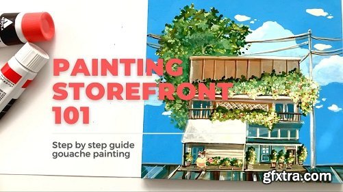  Painting Store Fronts 101 - Step by Step Painting with Gouache and Mix Media