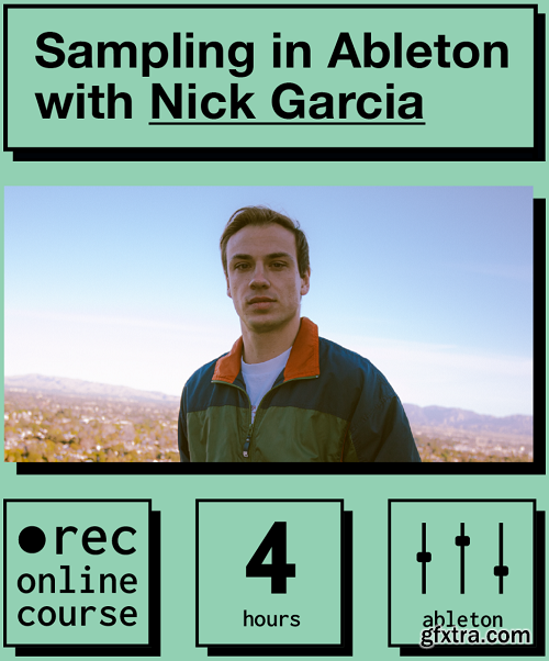 IO Music Academy Sampling in Ableton with Nick Garcia TUTORiAL