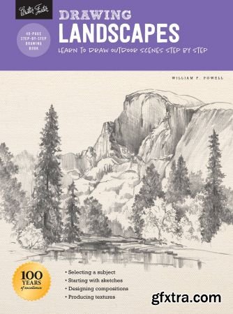 Drawing: Landscapes with William F. Powell : Learn to Draw Outdoor Scenes Step by Step (True PDF)